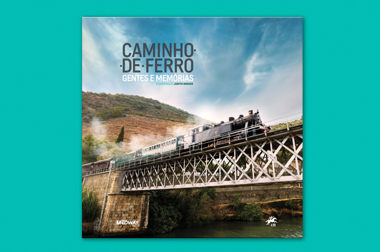 Capa do livro Caminho de Ferro - Gentes e Memórias